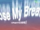 Remix de Lose my breath