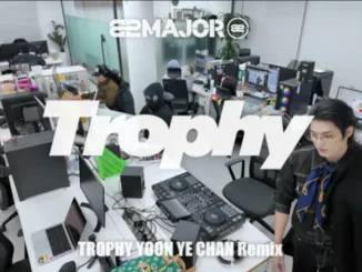Yoon Ye Chan de 82MAJOR remixe Trophy