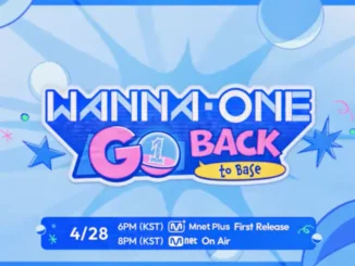 Wanna One teaser Back to Base émission Mnet 2026