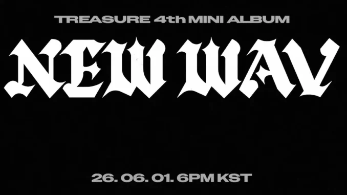 TREASURE teaser comeback New Wav YG Entertainment