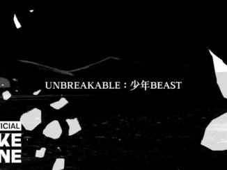 ALPHA DRIVE ONE, teaser de Unbreakable 少年Beast
